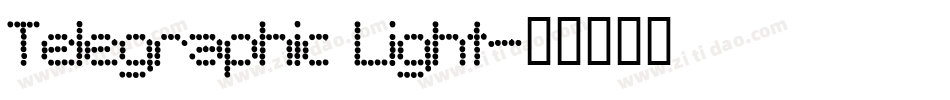 Telegraphic Light字体转换